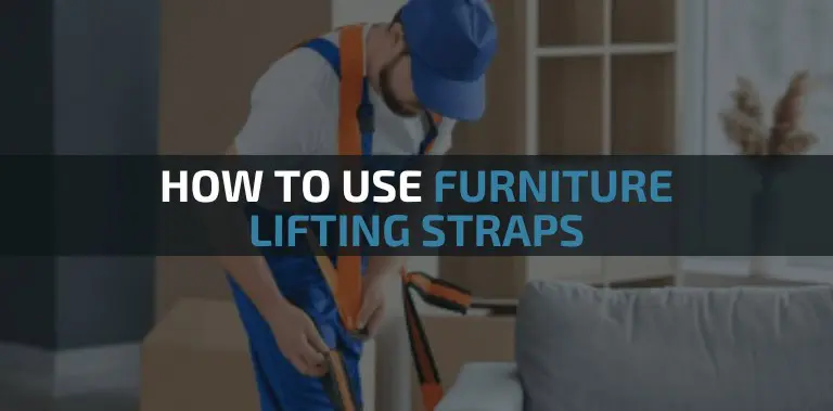 How To Use Furniture Lifting Straps