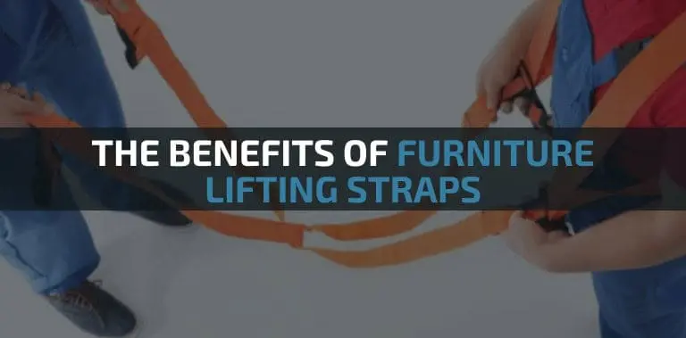 The Benefits of Furniture Lifting Straps